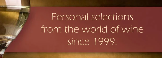 Personal selections from the world of wine since 1999.